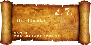 Lihi Tivadar névjegykártya